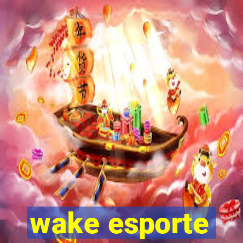 wake esporte